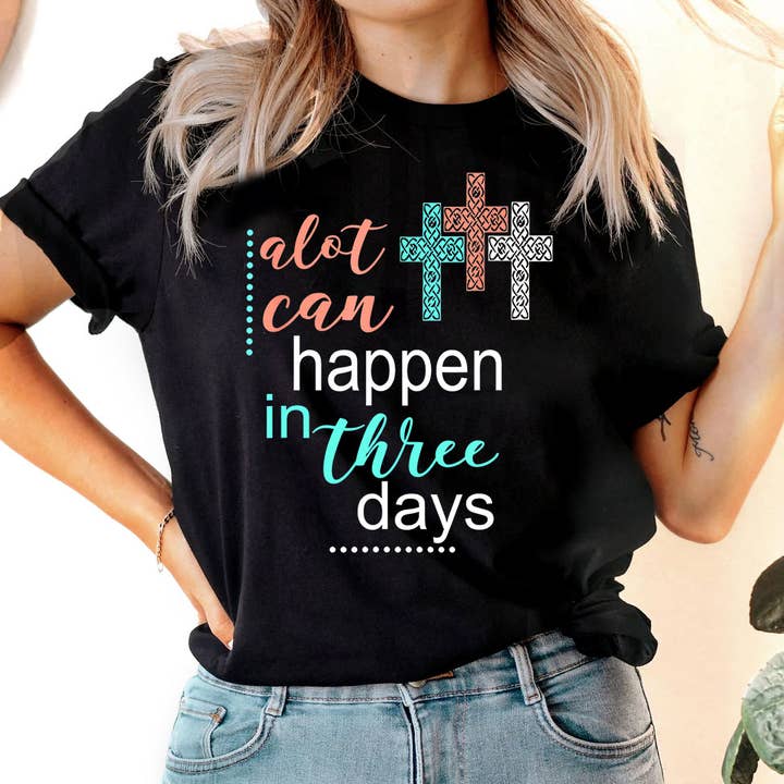 Alot Can Happ - Christian Religious Easter Jesus God T-Shirt for wholesale by House Of Rodan