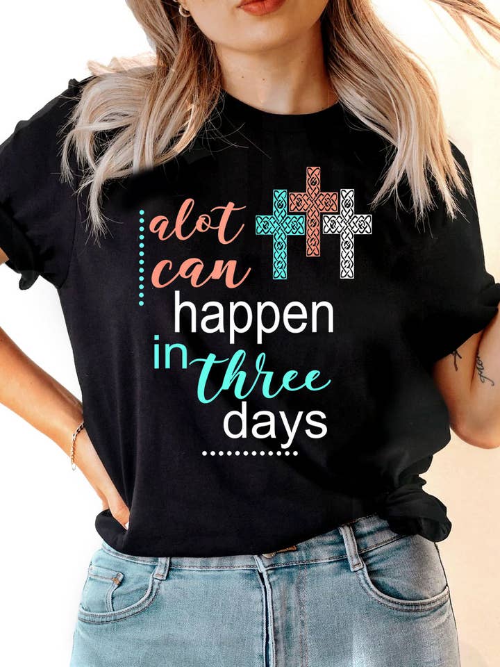 House Of Rodan - Wholesale Screen printed t-shirt – Women′s - Alot Can Happ - Christian Religious Easter Jesus God T-Shirt