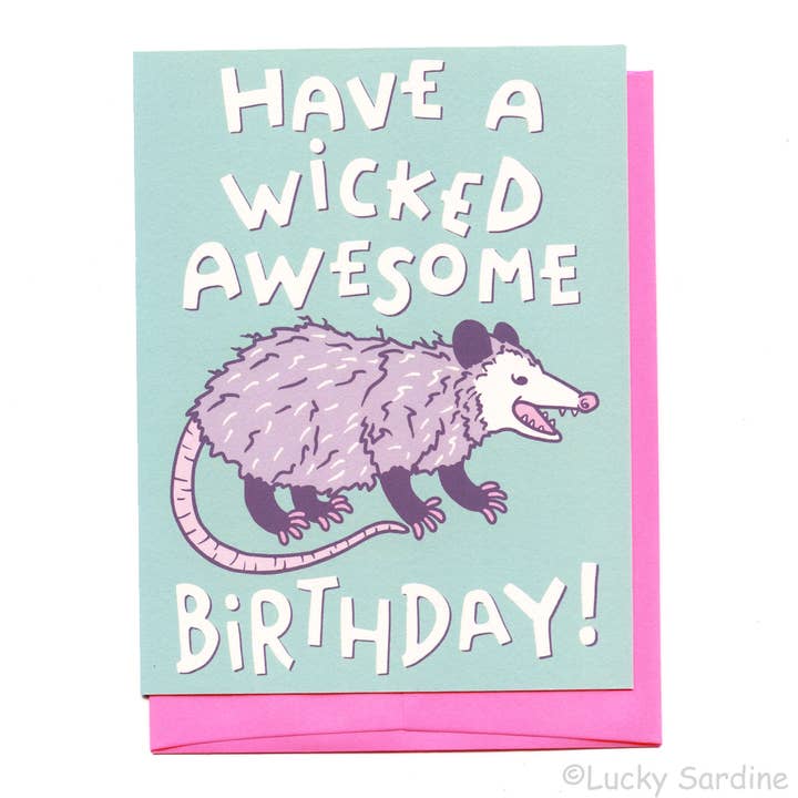 Lucky Sardine - Wholesale Birthday Card - Possum Birthday, Wicked Awesome Opossum, Funny Card
