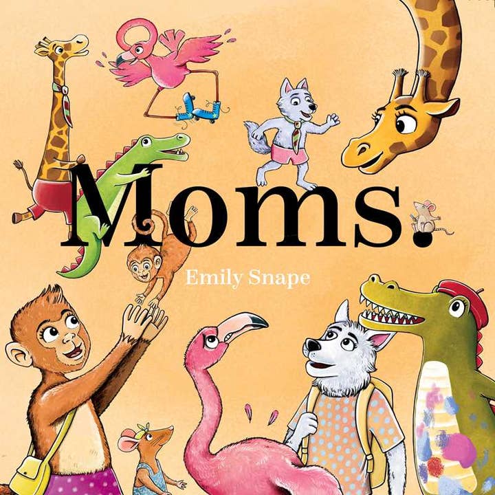 Moms by Emily Snape for wholesale by Simon & Schuster
