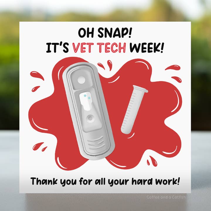 Cartão da Semana do Técnico Veterinário "Oh Snap" por atacado de Coffee and a Catfish