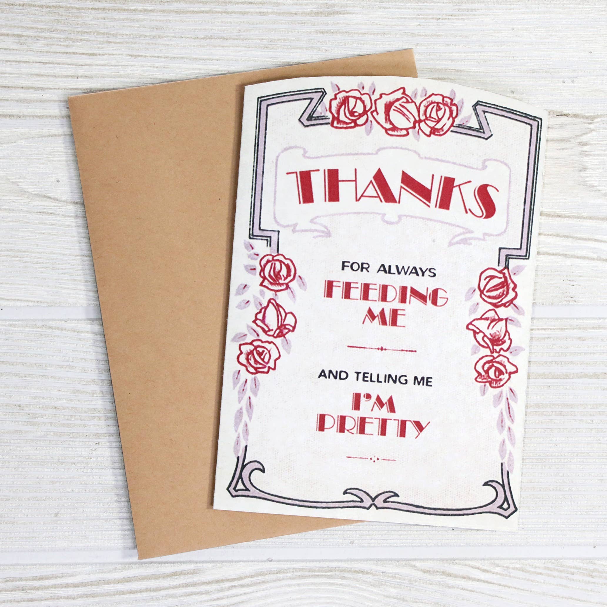 Bad Betty Greeting Co. - Vente Cartes d'anniversaire - Carte d'anniversaire - Merci de m'avoir nourrie et d'avoir dit que je suis jolie1