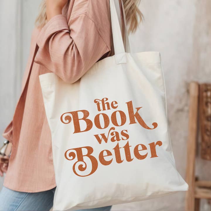 The Book Was Better Tote Bag for wholesale by Parchment & Parcel