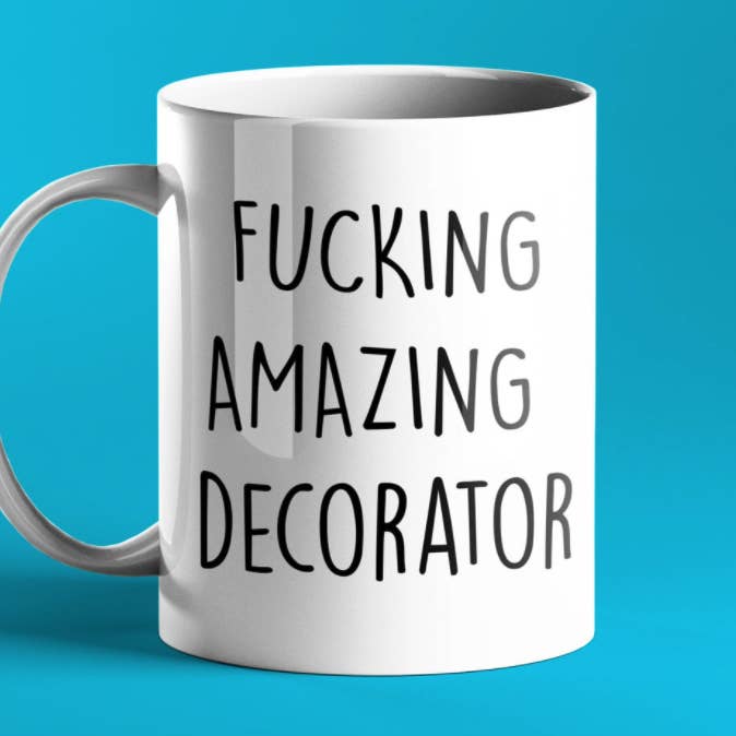 Tasse Fucking Amazing Décorateur pour la vente par Prickly Cards