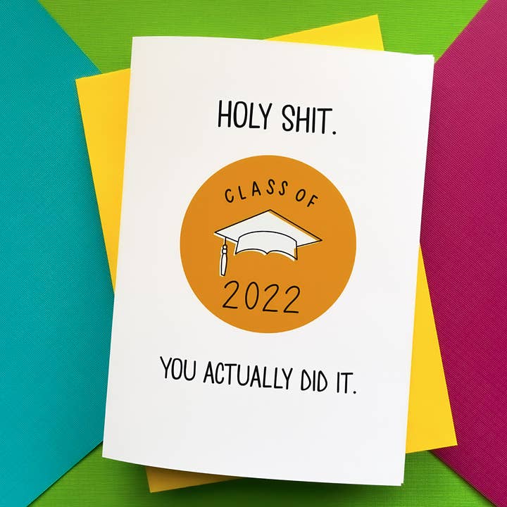 Holy Shit Class of 2022 5x7 Card for wholesale by Stone Donut Design, LLC