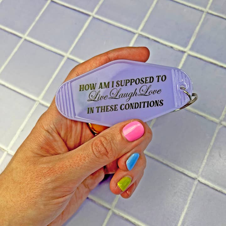 A Shop of Things - Wholesale Keychain - Women's - These Conditions Keychain