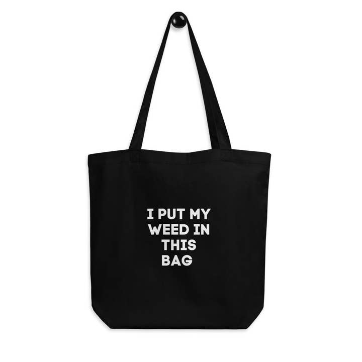 I Put My Weed in This Bag 6oz Tote Bag for wholesale by Remedy Rich
