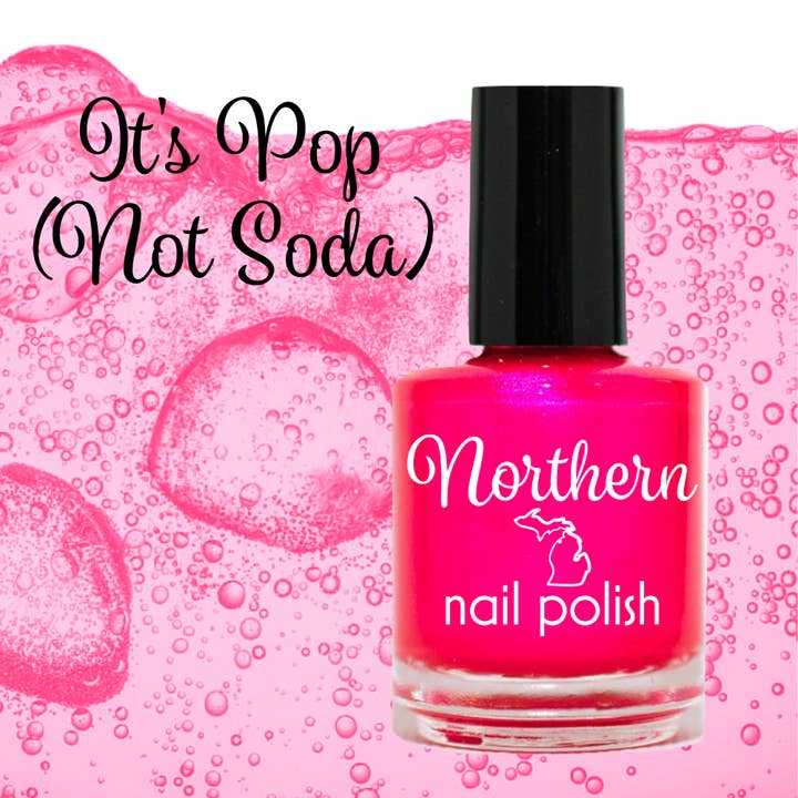 C'est Pop, Pas Soda ~ Vernis à Ongles Fuchsia Vif Vegan Midwest pour la vente par Northern Nail Polish