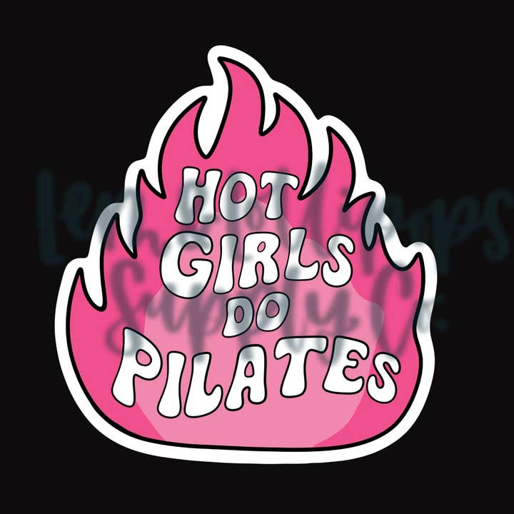 Autocollant Filles Sexy Font du Pilates pour la vente par Lem&Lollipops Supply Co. LLC