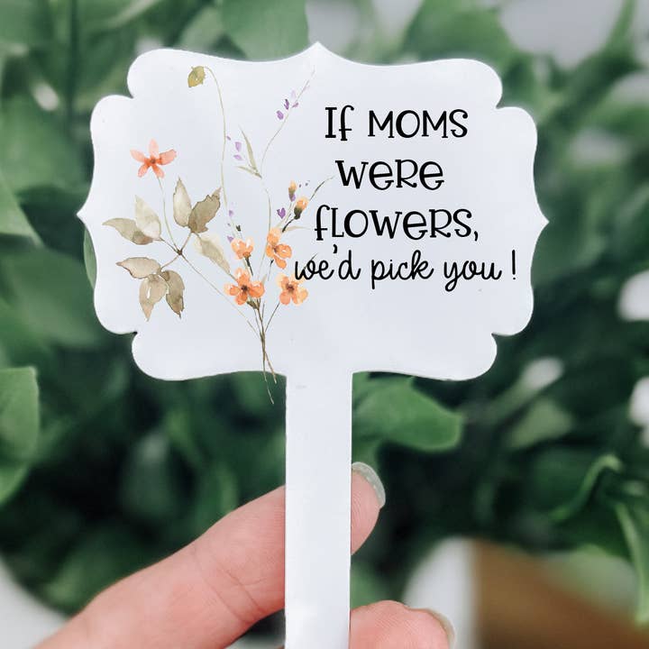 Mothers Day Plant Stake, Pick Mothers Day Gift, Garden Sign for wholesale by WT Custom Designs