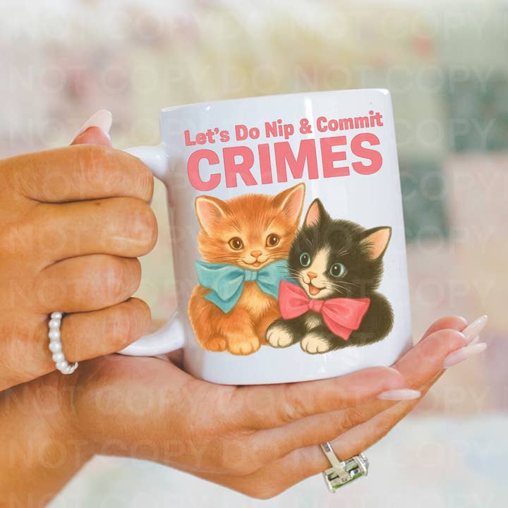 Let’s Do Nip Cat & Crime Coffee Mug for wholesale by Ace the Pitmatian Co