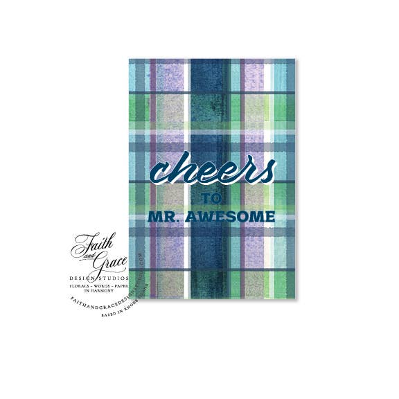 Cheers to Mr. Awesome Greeting Card for wholesale by Faith and Grace Design Studios