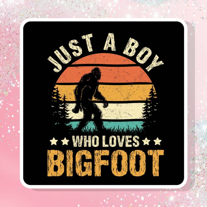 Just a Boy Who Loves Bigfoot Vinyl Sticker for wholesale by Bella Custom Printing