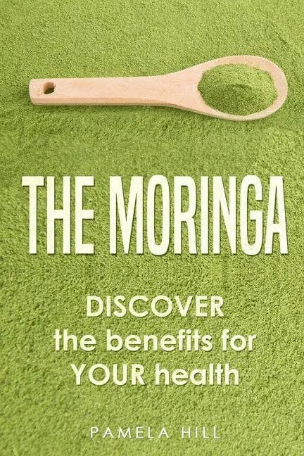Books by splitShops - Wholesale Medical Health - The Moringa: DISCOVER the benefits for YOUR health - Paperback0