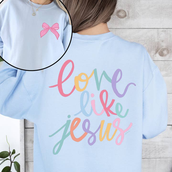 Refinery Number One LLC - Wholesale Graphic Sweatshirt - Unisex - Love Like Jesus, Pastel, Christian, Religious, Sweatshirt
