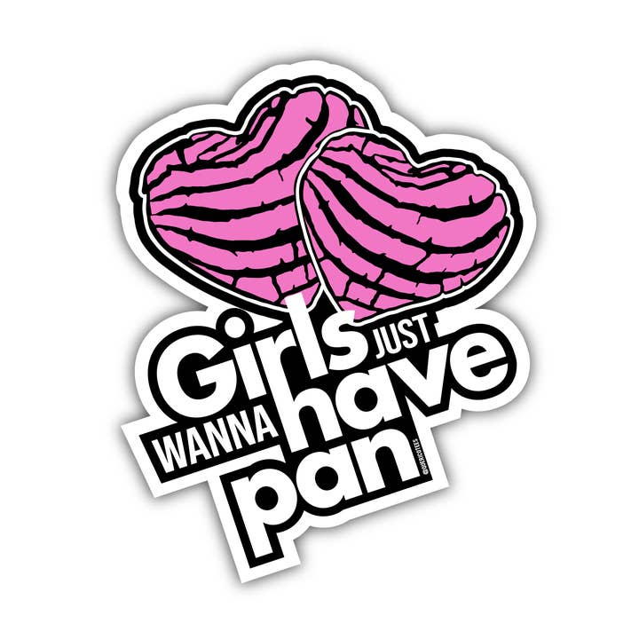 Girls just wanna have Pan Sticker for wholesale by Que Rico T-Shirt Co.