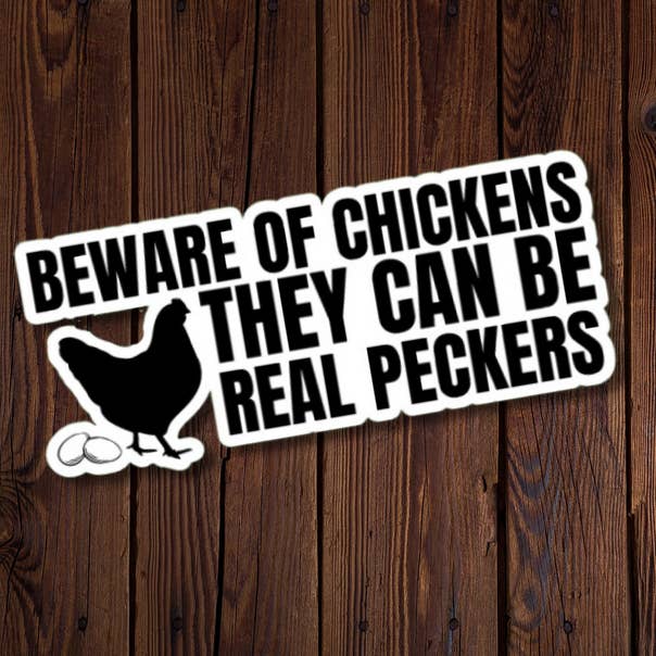 Beware of Chickens They Can Be Real Peckers and other Purchase Wholesale black chicken. Free Returns & Net 60 Terms on Faire trending on Faire.