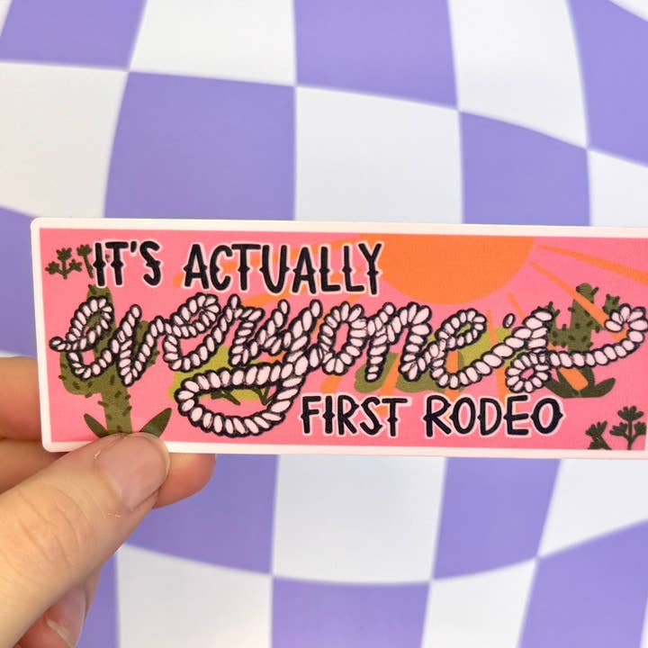 Everyone's First Rodeo Sticker for wholesale by Ordinary Joy Studio
