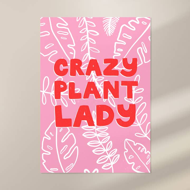 Crazy Plant Lady Print for wholesale by Georgie Marnie