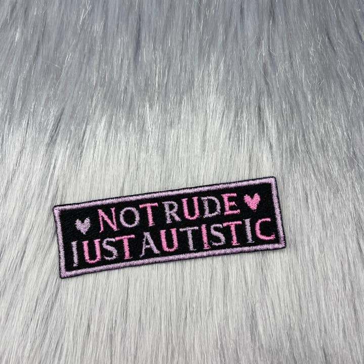 Aufnäher „Not Rude Just Autistic“, bestickt für den Großhandel von Troublesome Heart