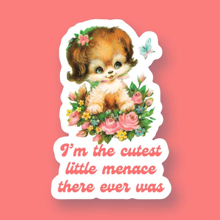Jeg er den sødeste lille plageånd, der nogensinde har eksisteret Kitsch-klistermærke for engroshandel hos Ace the Pitmatian Co
