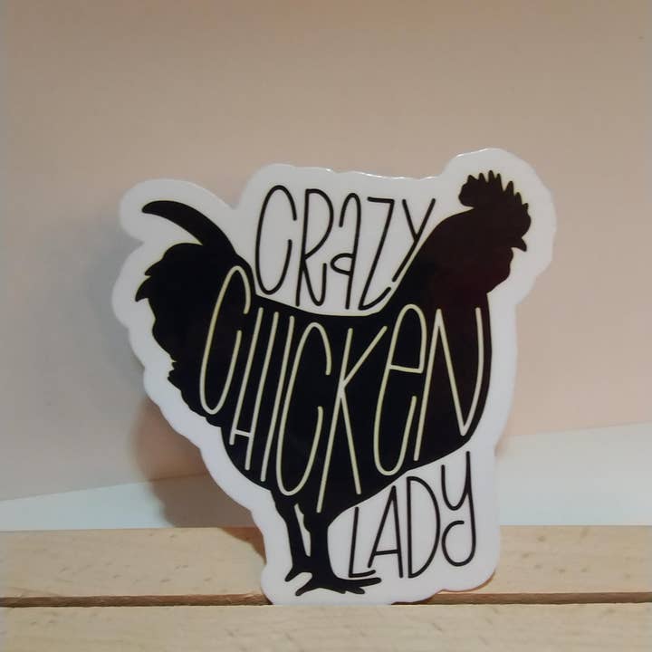 The Crafty Bookworm3 - Wholesale Sticker - Crazy Chicken Lady Sticker for Phone, Laptop, Gifts1