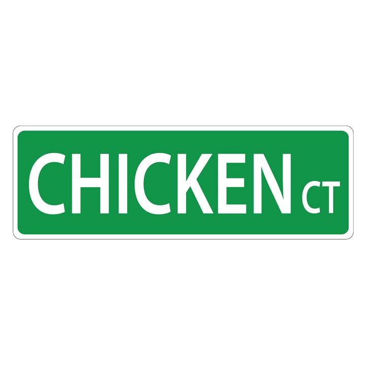 Chicken Street Sign for wholesale by Imagine This Company