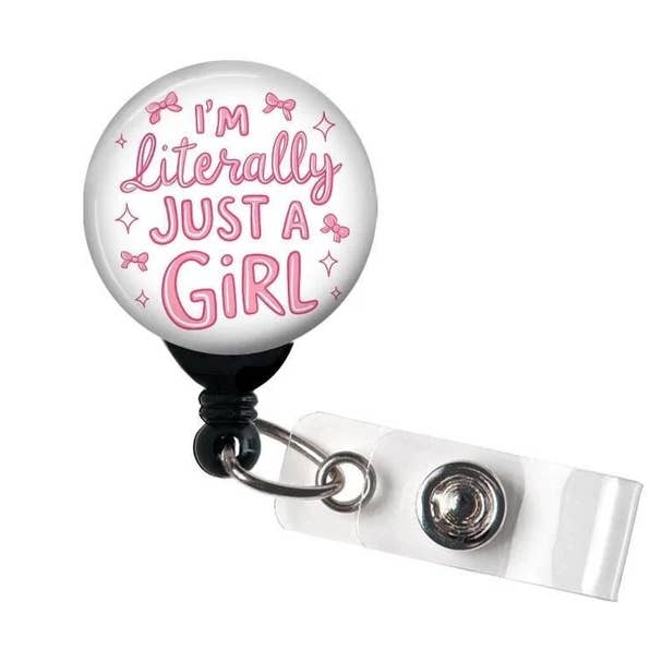 I'm Literally Just a Girl Badge Reel, Coquette Pink Bow for wholesale by Good Girl Gone Badge
