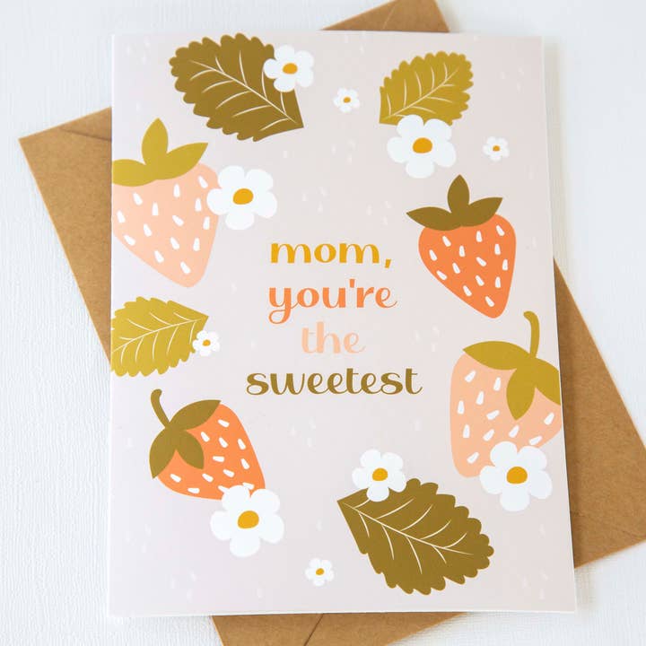 Emily Ervin Design Co. - Wholesale Mother's Day Card - Mom, You're the Sweetest - Mother's Day Card1