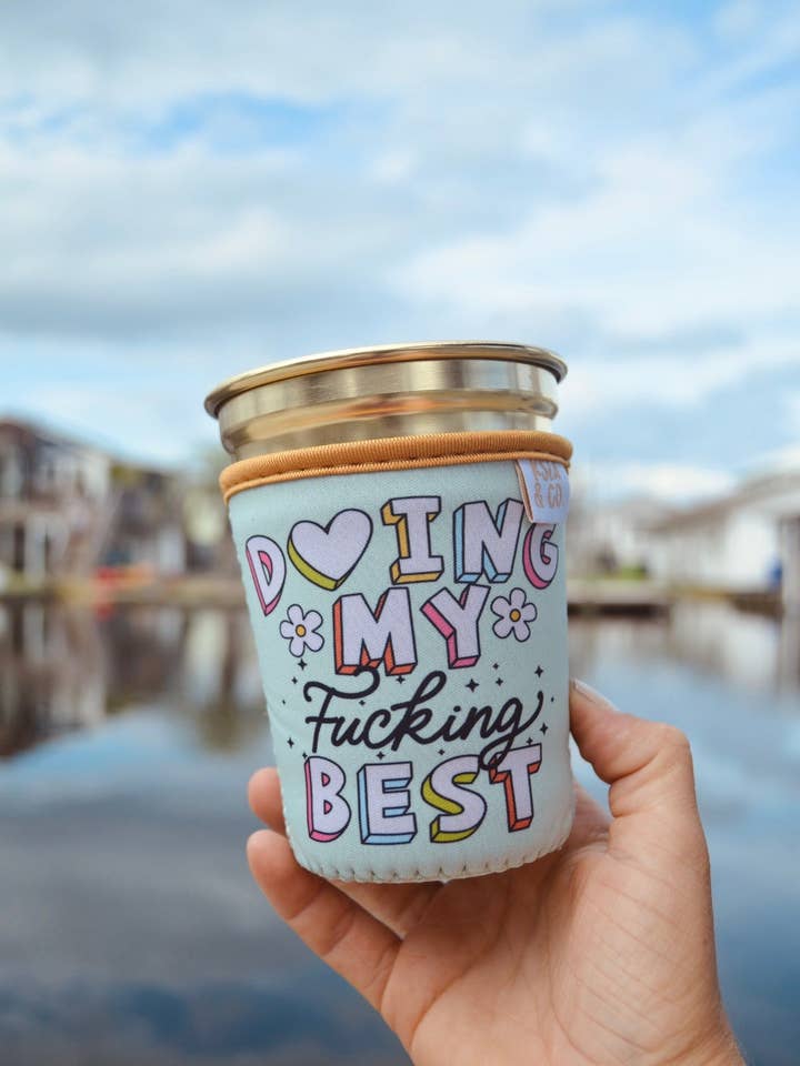 Je fais de mon putain de mieux manchon pour boisson glacée pour la vente par Ksea & Co