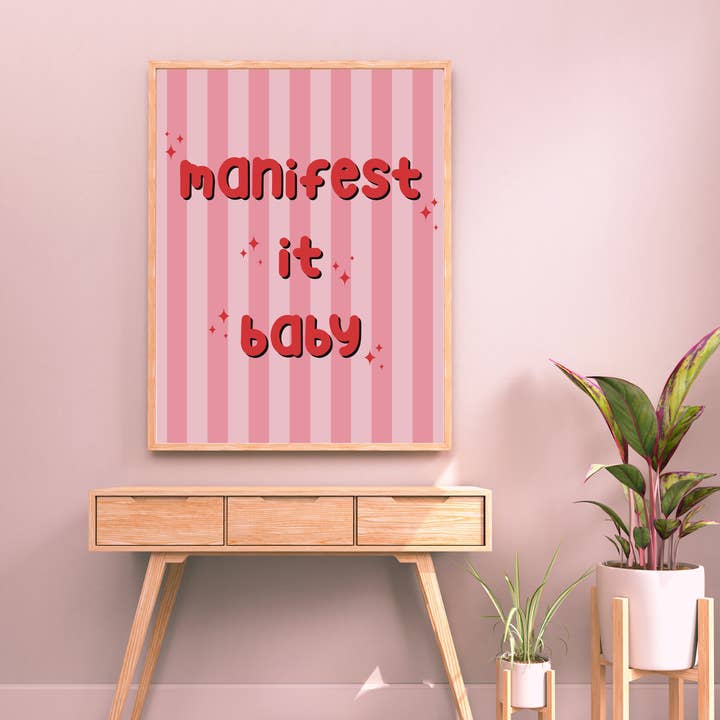Rosage Studio - Wholesale Art Print - Manifest It Baby Wall Art Print1