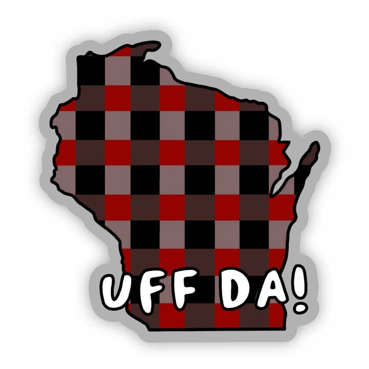 Uff Da! Adesivo Wisconsin | Buffalo Plaid per la vendita all'ingrosso da parte di Jones Sticker Co