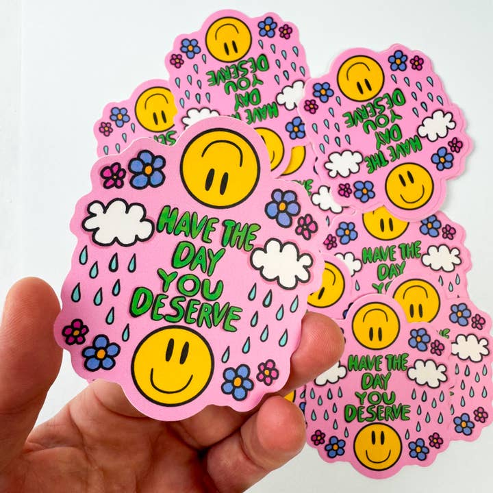 Pegatina "Ten el día que mereces" para venta al por mayor de Culture Flock