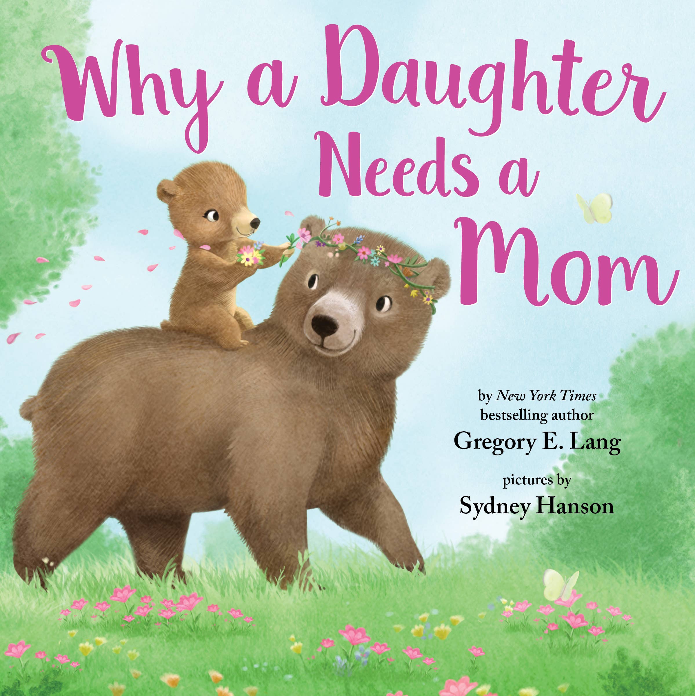 Sourcebooks - Wholesale Early Reader Book (6-8) - Why a Daughter Needs a Mom (HC)0