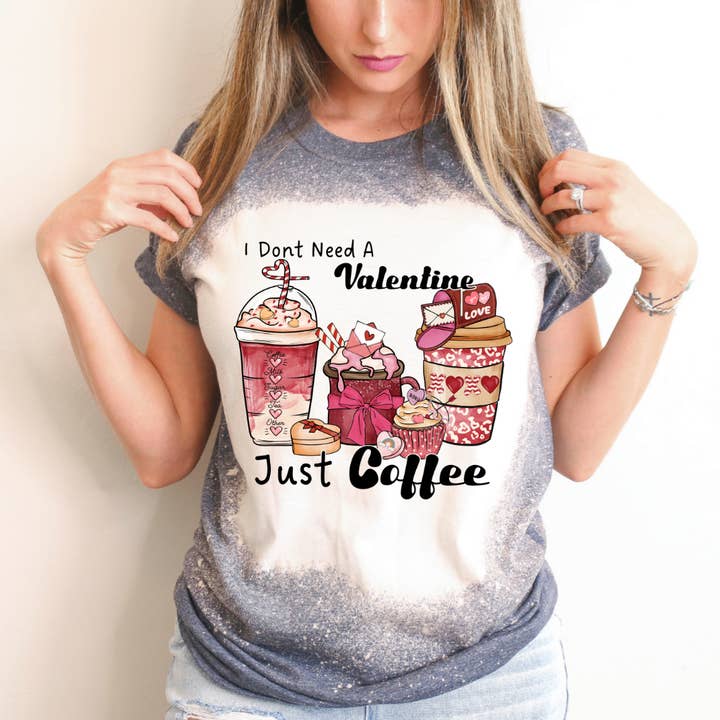 Je n'ai pas besoin d'un Valentin, juste d'un t-shirt décoloré pour la Saint-Valentin. pour la vente par Hello Gorgeous Apparel