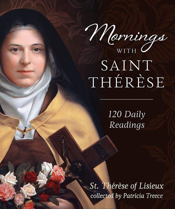 Sophia Institute Press - Wholesale Religion - Mornings with Saint Therese0