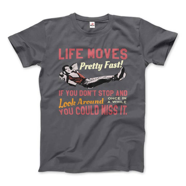 Art-O-Rama Shop - Wholesale Screen Printed T-Shirt - Unisex - Ferris Bueller's Day Off Life Moves Pretty Fast T-Shirt3