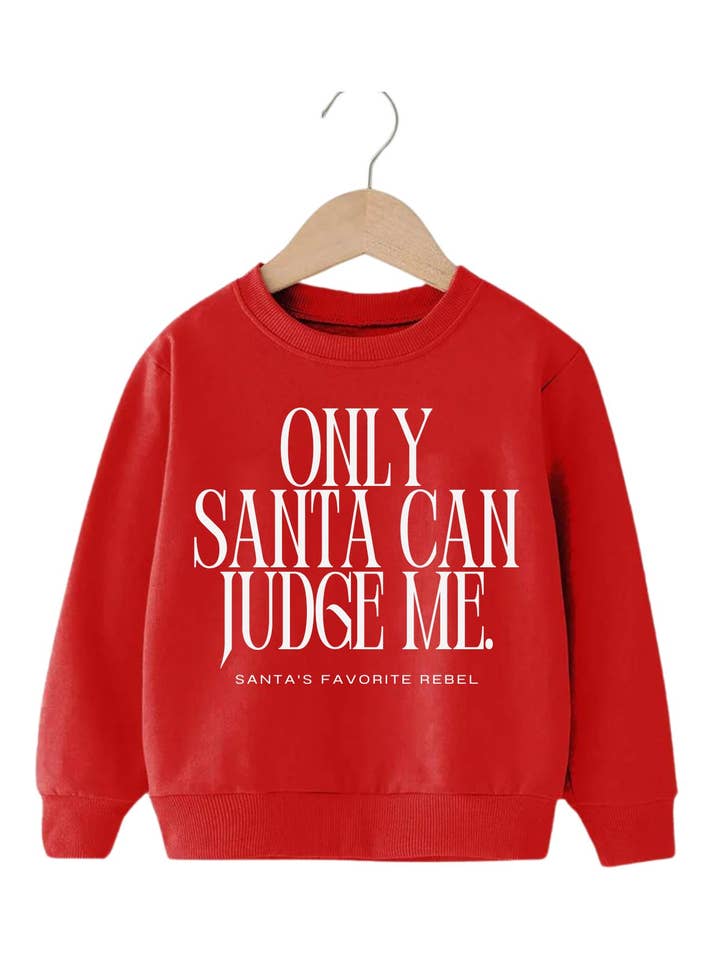 SBG Co. - Vente Sweat-shirt – enfant - Pull Only Santa Can Judge Me0