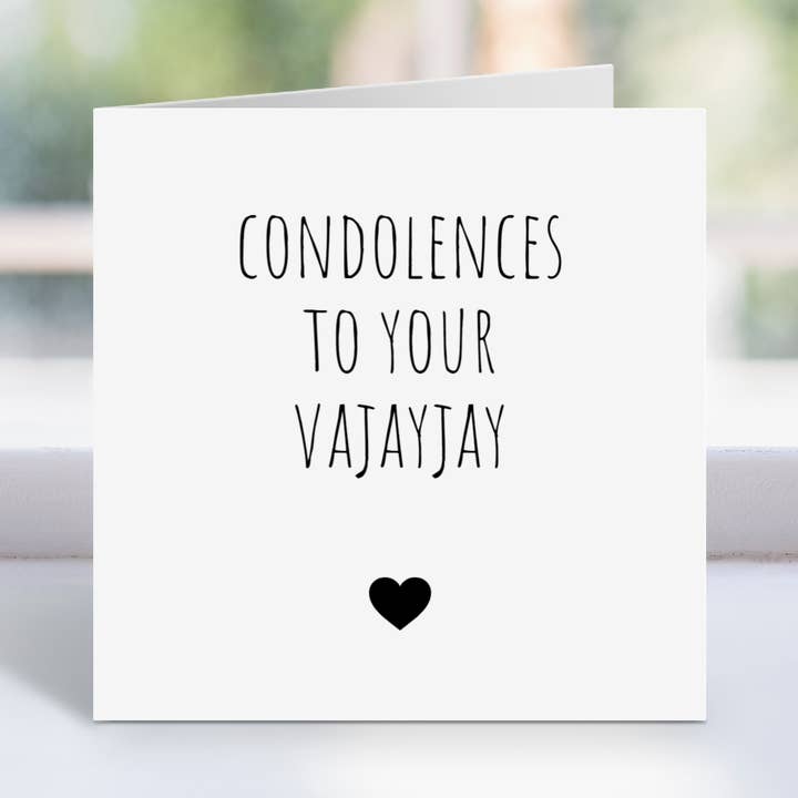 Funny New Baby Card - Condolences To Your Vajayjay for wholesale by Black Heart Gifts GB