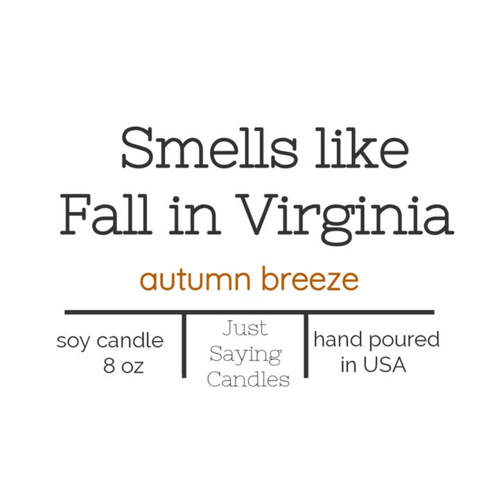 Just Saying Candles - Wholesale Jar/Filled Candle - Smells Like Fall in "Your State" | Funny Candle 1