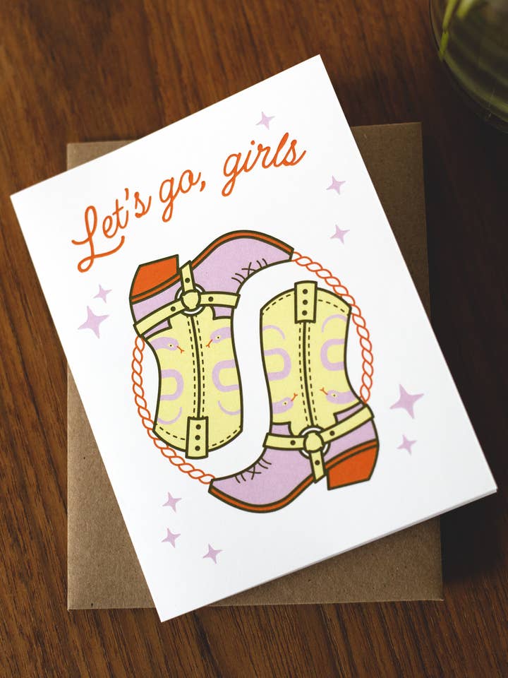 Let's Go Girl greeting card for wholesale by Yeehaw Paper Co.