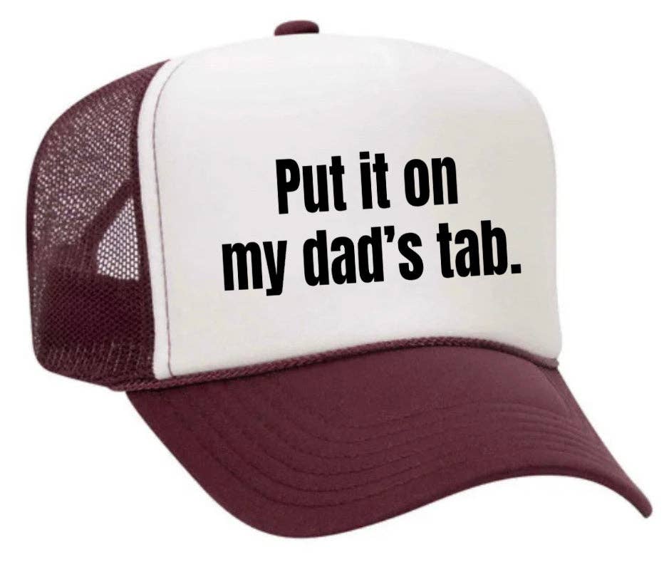 Inappropriate Trucker Hats - Wholesale Trucker Hat - Women's - Put It On My Dad’s Tab Trucker Hat33