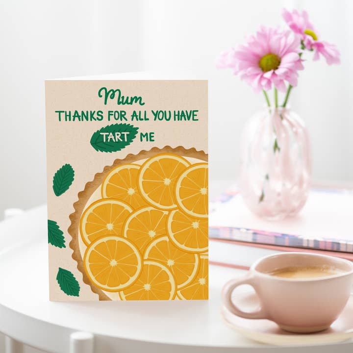 Tikkled Pink - Wholesale Mother's Day Card - All You Have Tart Me | Funny Mother's Day Card | Pun Card