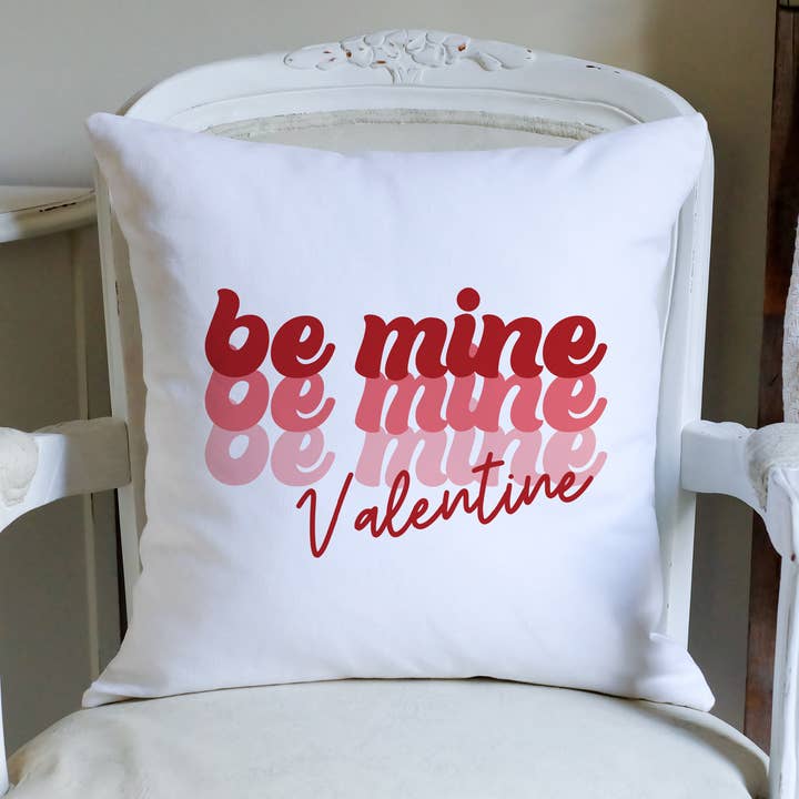 Valentine's Day Be Mine Valentine Pillow Cover Only for wholesale by Love You a Latte Shop
