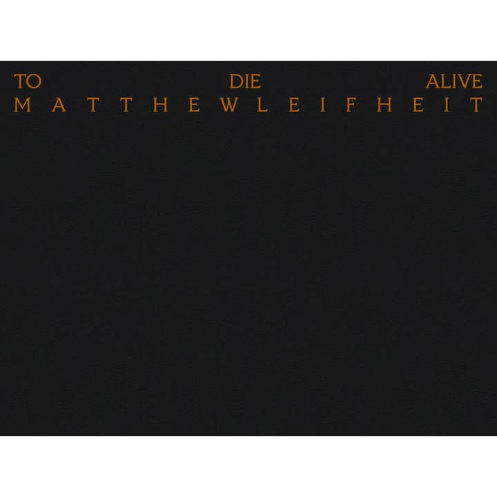 Matthew Leifheit : Mourir vivant pour la vente par ARTBOOK | D.A.P.