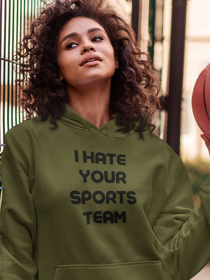 I Hate Your Sports Team - Women's Hoodie for wholesale by Smart Ass Shirts
