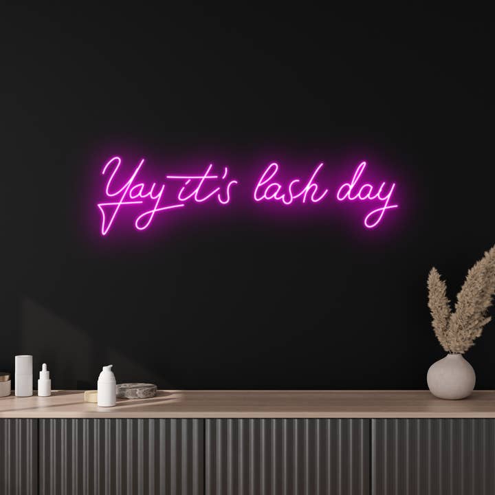 Yay it's lash day Neon Sign, Beauty Botox Spa Wall Decor for wholesale by Glow Neon