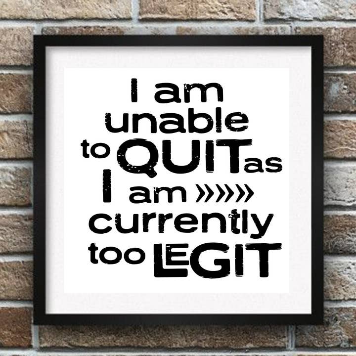 Não Consigo Desistir pois Atualmente Sou Demasiado Legítimo Placa de Madeira por atacado de The Good Co.