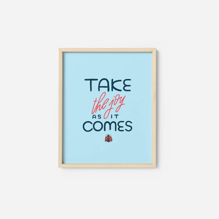 Ta glädjen när den kommer ut för wholesale av Good Letters Design