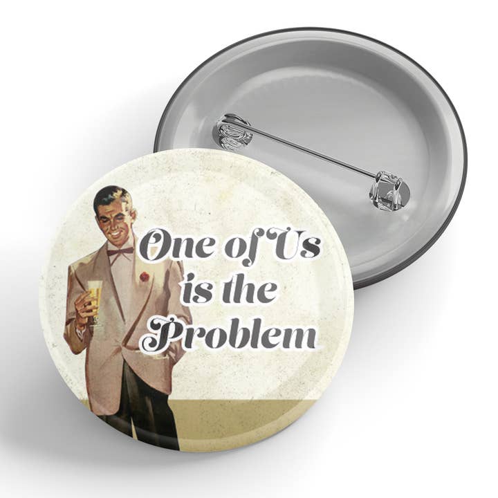 L'un de nous est le bouton du problème pour la vente par Black River Letterpress & Paper Co.